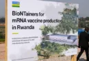 BioNTech Opens mRNA Vaccine Plant in Rwanda